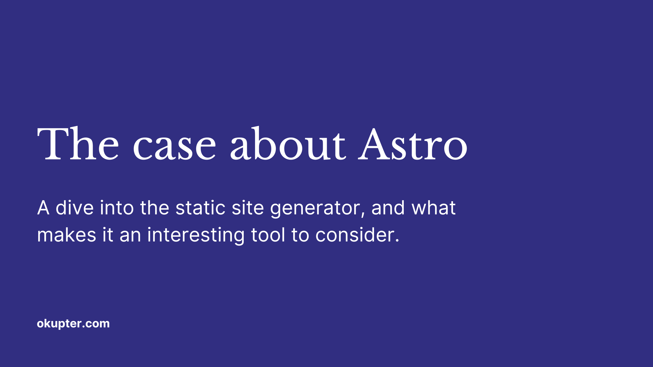 The case about Astro - Okupter